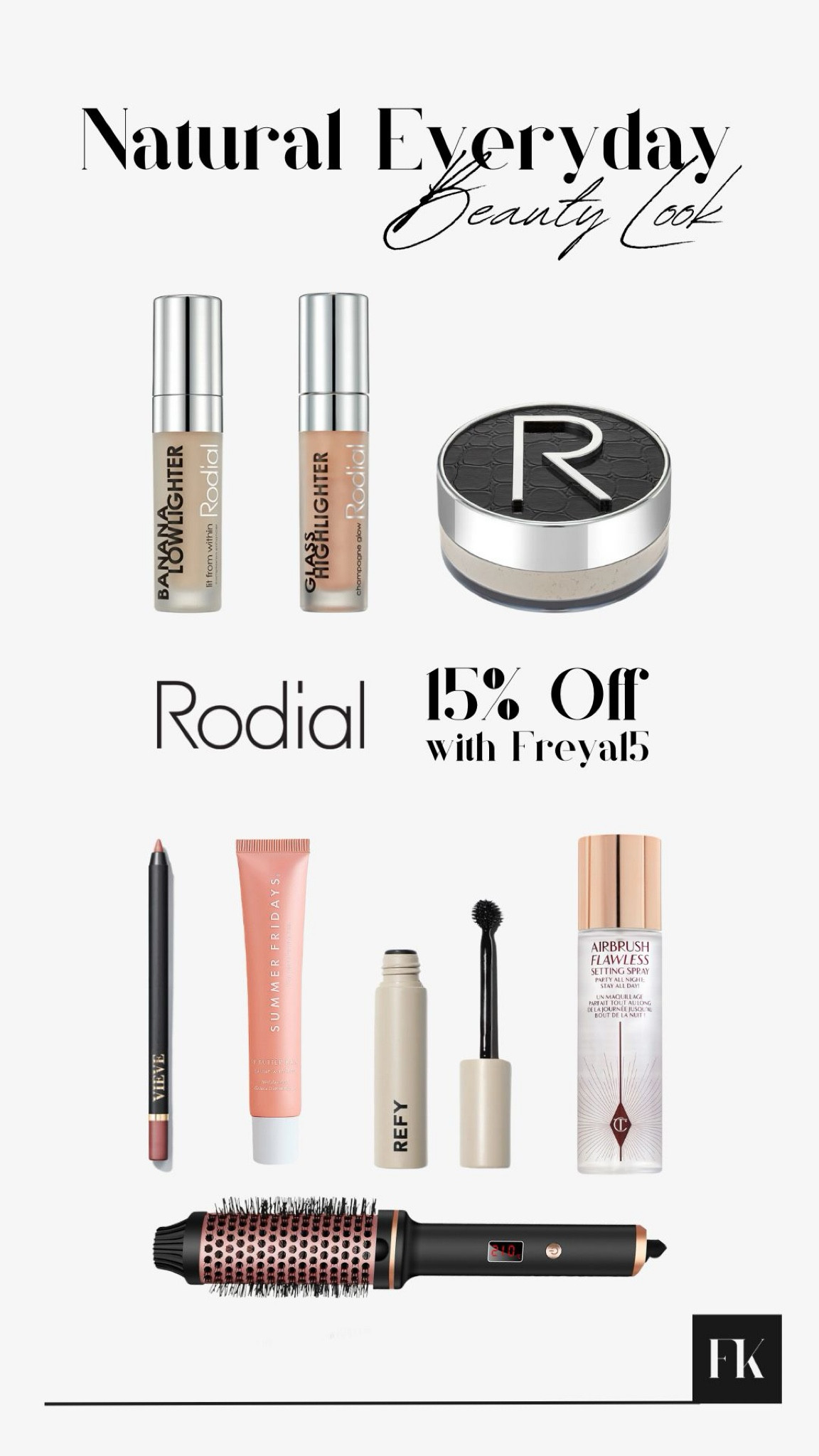 Natural Everyday Makeup ✨

Rodial Banana Lowlighter
Rodial Glass Highlighter
Rodial Glass Powder
⭐️ 15% off discount code Freya15 ⭐️

Vieve Lip Liner Brat
Summer Friday Lip Butter Balm Birthday Cake
Refy Brow Tint Soft Brown
Charlotte Tilbury Airbrush Flawless Setting Spray

#LTKbeauty #LTKstyletip #LTKSeasonal