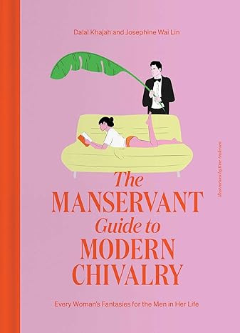 The ManServant Guide to Modern Chivalry: Every Woman's Fantasies for the Men in Her Life | Amazon (US)