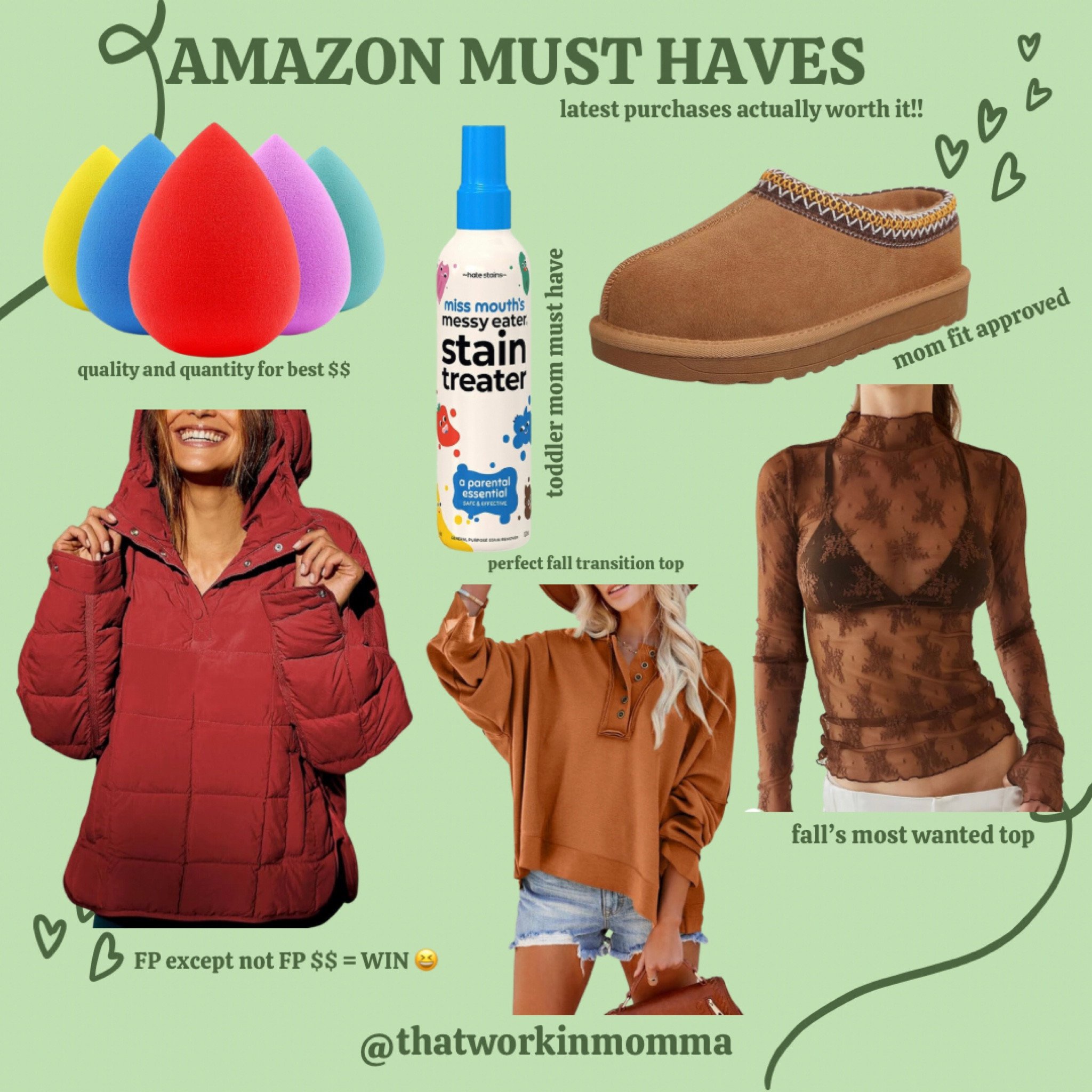 Pippa puffer is an identical match and you need! I got my normal medium and it’s a tad oversized. 
Lace top - most wanted top of Fall! I have several colors and snagged the brown bc it is so good! Large. 
Slip ons - perfect for #momfit of the day 
Stain remover- get it! NOW 😆 
Makeup sponges - ordered more tha once / my go to!! 



#LTKfindsunder50 #LTKHoliday #LTKGiftGuide