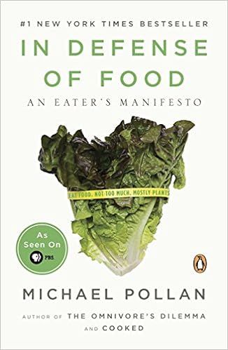 In Defense of Food: An Eater's Manifesto     Paperback – April 28, 2009 | Amazon (US)