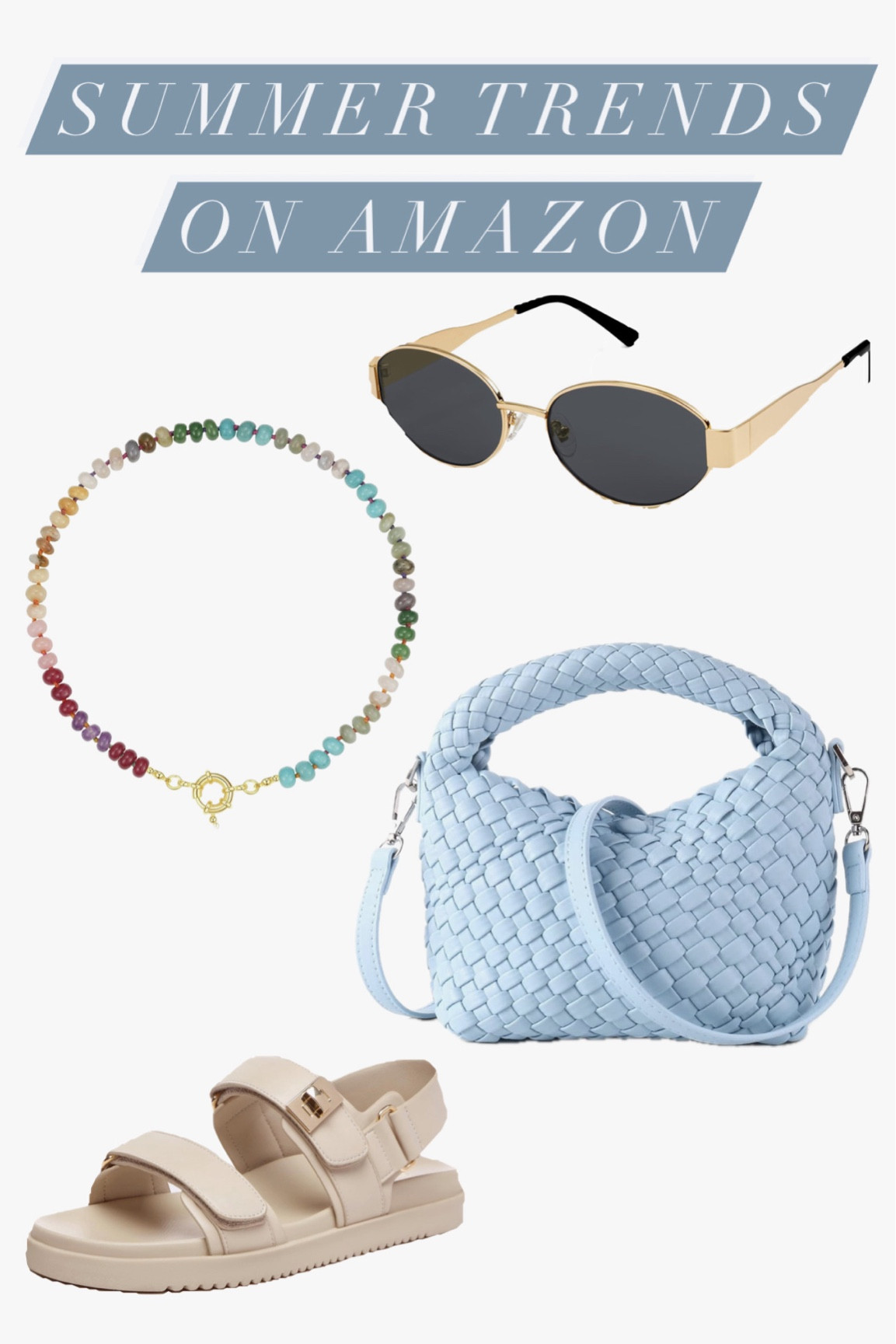 Summer trends on Amazon!
.........
Amazon fashion summer outfit summer finds summer trend summer accessories Amazon finds Amazon looks Amazon sunglasses Prada dupe bottega dupe beaded necklace bead necklace colorful necklace Anthropologie dupe target bag Amazon bag shoulder bag woven bag chunky sandals Steve Madden dupe Chanel dupe thick sandals buckle sandals Amazon under $20 Amazon under $25 Amazon looks 4th of July outfit 4th of July looks travel accessories travel must have summer wedding outfit summer wedding guest accessories 

#LTKItBag #LTKFindsUnder50 #LTKShoeCrush