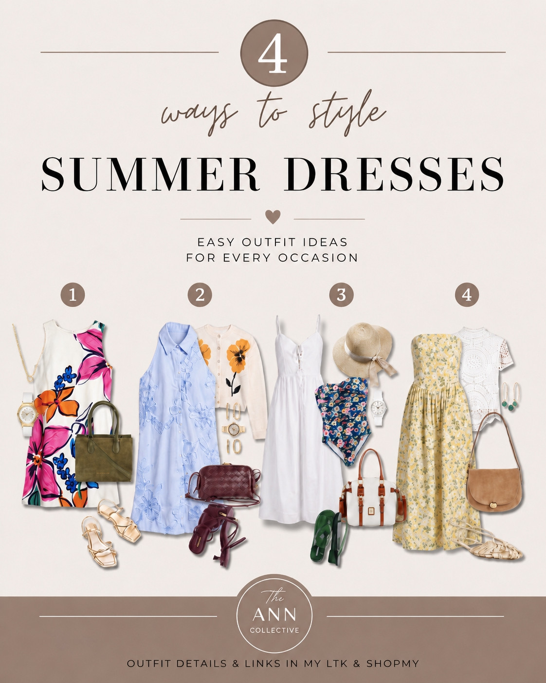 Summer dresses are one of my favorite pieces because they can be styled so many different ways.

This carousel includes four outfit ideas with handbags, shoes, and accessories that make getting dressed easy. Shop each complete look in my LTK.

#LTKStyleTip #LTKFindsUnder100 #LTKSummer #SummerDress #ClassicStyle #EverydayStyle #OutfitIdeas #AffordableFashion