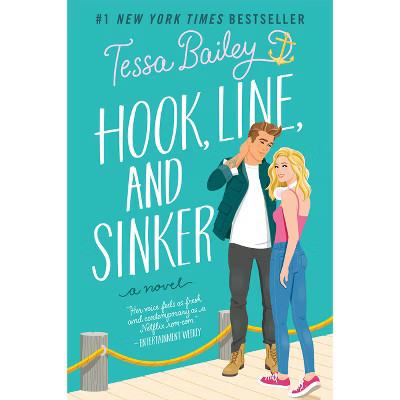 Hook, Line, and Sinker - by Tessa Bailey | Target