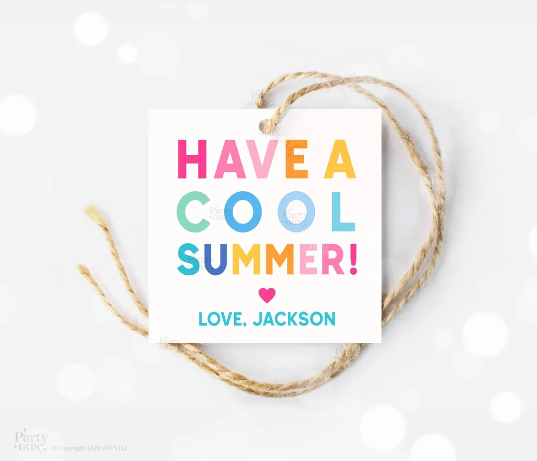 Editable Last Day of School Tag Cool Summer End of Year Teacher Gift Tags Party Favor Printable L... | Etsy (US)