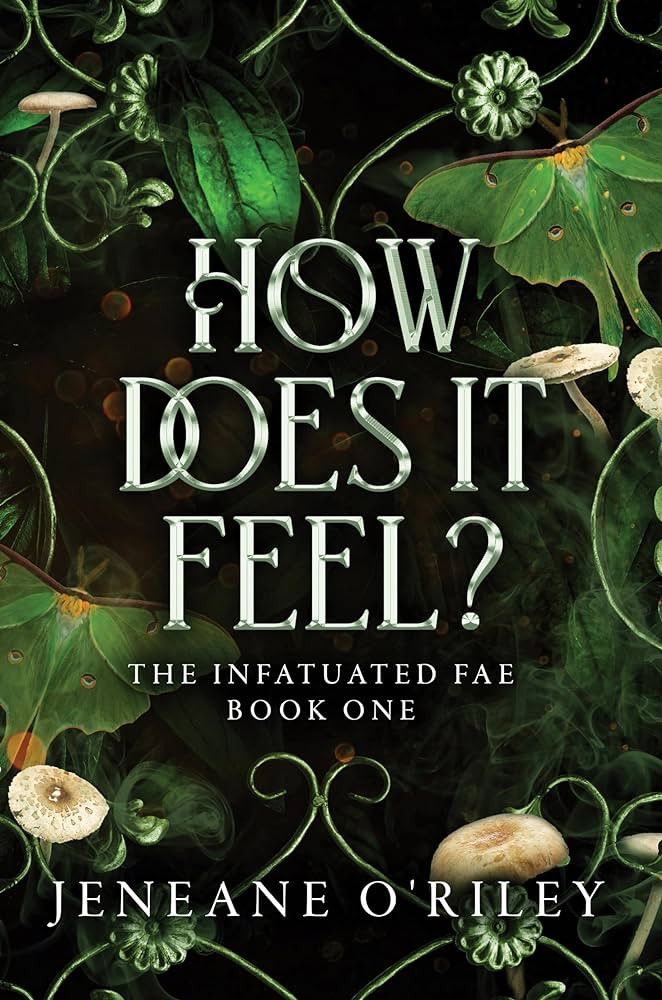 How Does It Feel? (Infatuated Fae, 1) | Amazon (US)