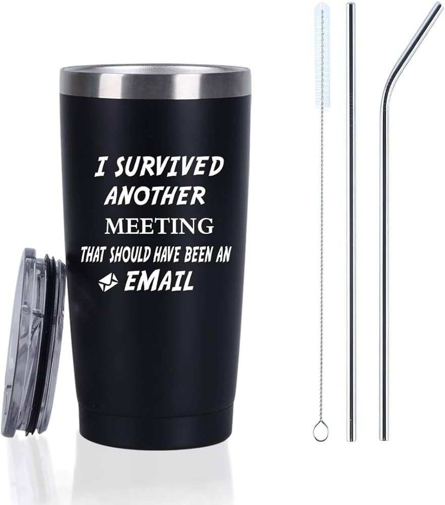 I Survived Another Meeting That Should Have Been An Email Travel Tumbler, 20 Oz Insulated Stainle... | Amazon (US)