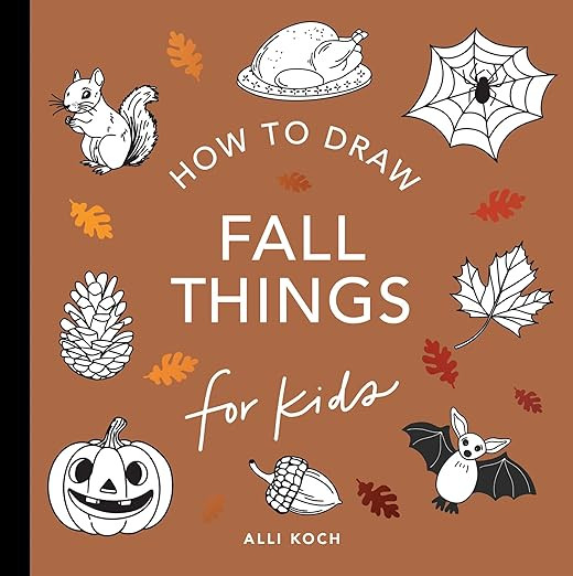 Fall Things: How to Draw Books for Kids with Pumpkins, Scarecrows, Turkeys and More (How to Draw ... | Amazon (US)