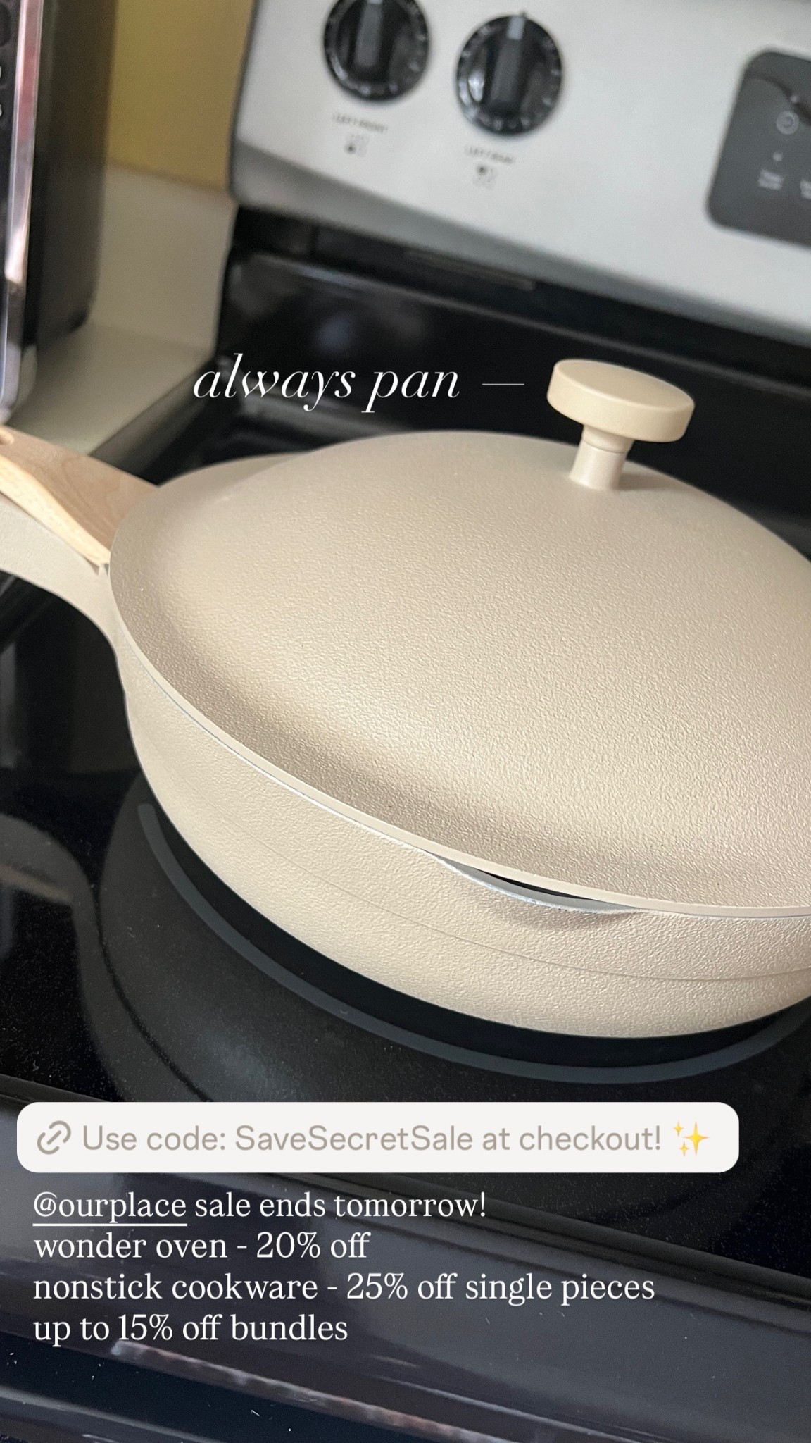 Our Place sale ends tomorrow! Use Code: SaveSecretSale at checkout! ✨ 
Been using the always pan for years. 

#cookware 

#LTKHome #LTKfoodie #LTKSaleAlert