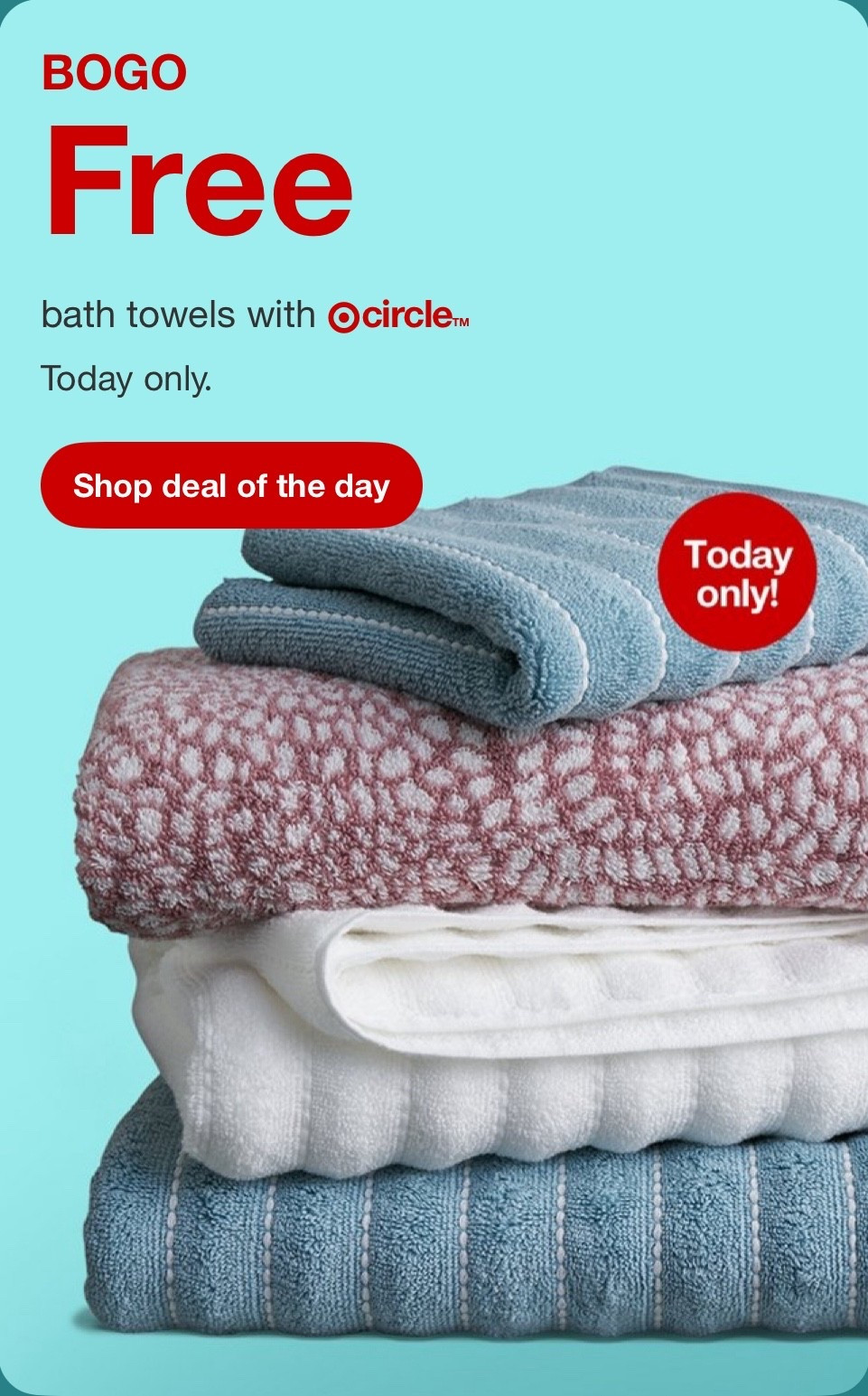 BOGO FREE bath towels at Target Today only!! 

#LTKSaleAlert