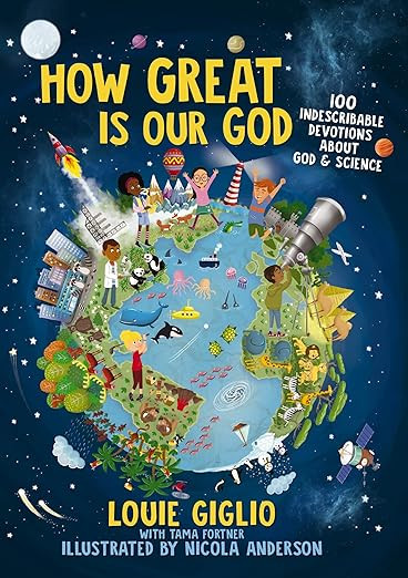 How Great Is Our God: 100 Indescribable Devotions About God and Science (Indescribable Kids) | Amazon (US)