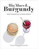 Big Macs & Burgundy: Wine Pairings for the Real World | Amazon (US)