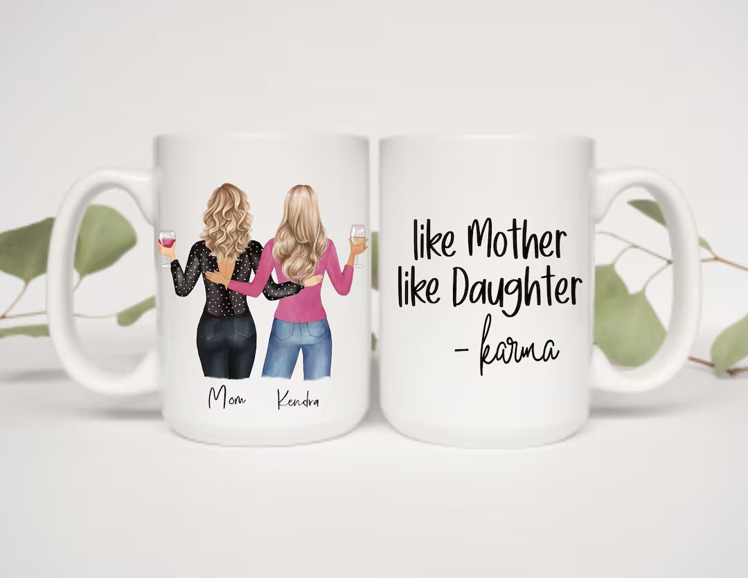 Like Mother Like Daughter Karma Personalized Ceramic Coffee Mug Custom Name for Mom Gift, Mother'... | Etsy (US)