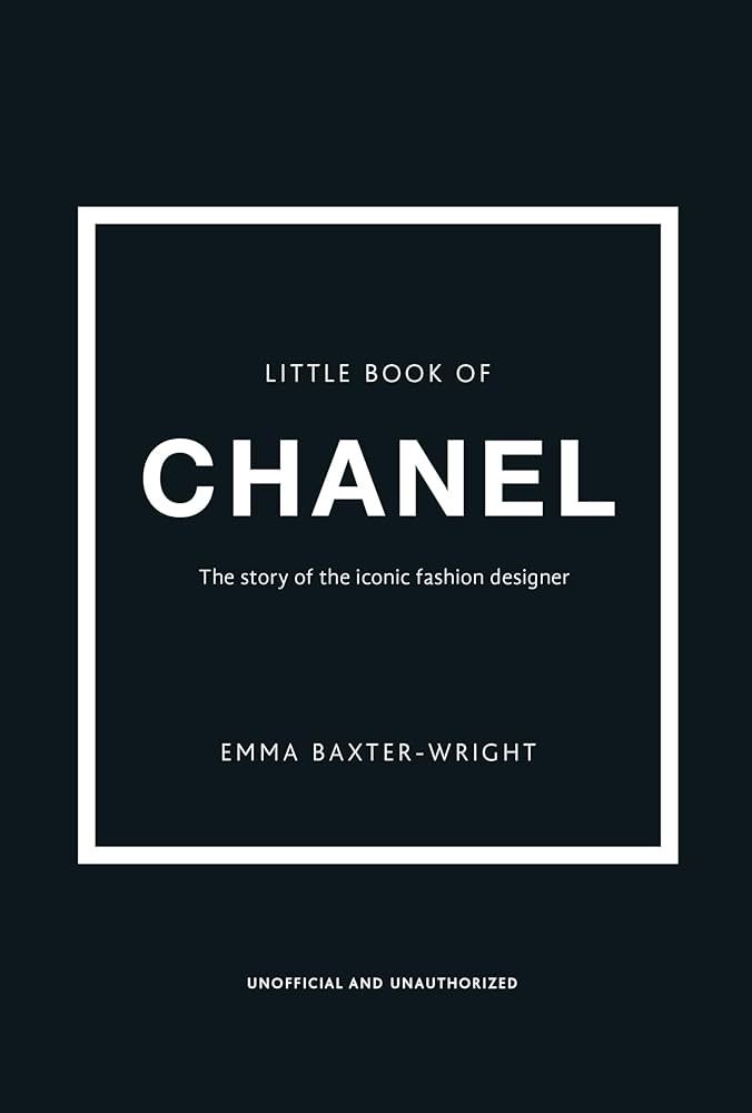 The Little Book of Chanel (Little Books of Fashion, 3) | Amazon (US)