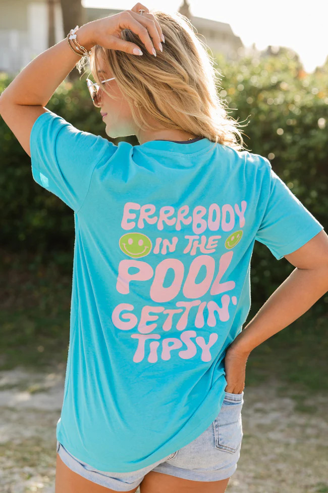 Errrbody At The Pool Aqua Blue Graphic Tee | Pink Lily