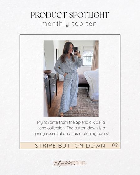 Monthly top ten// stripe button down My favorite from the Splendid x Cella Jane collection. The button down is a spring essential and has matching pants!

#LTKSeasonal #LTKsalealert #LTKSpringSale