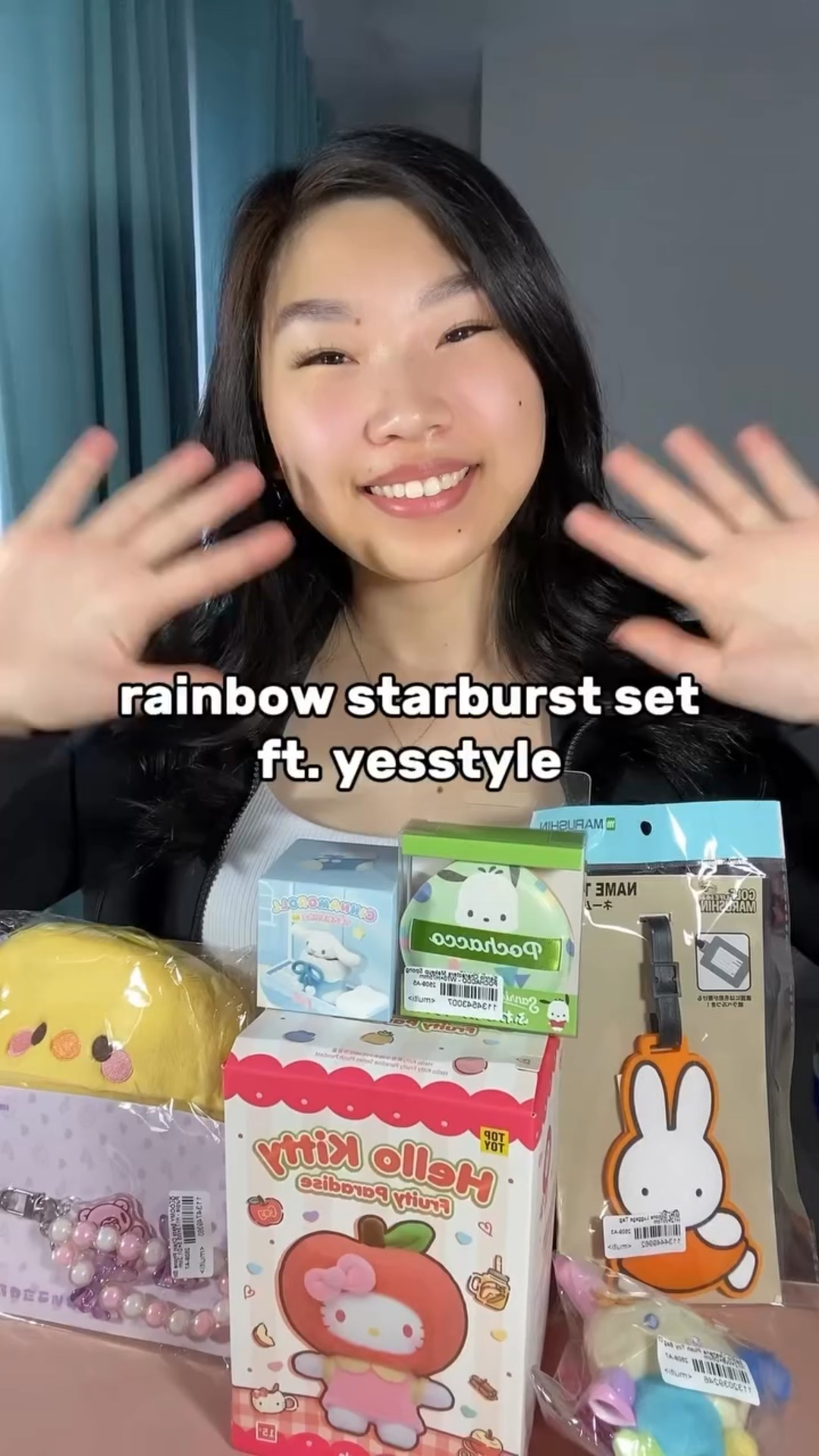 use code “AMYKOU19” for $$ off

🌟starburst set:

* 1134856509 TOPTOY - Hello Kitty - Fruity Paradise Series Plush Doll (Blind Box) https://ystyle.co/sQ4nR
* 1134404654 MOETCH - Sanrio Cinnamoroll - Lovely Wardrobe Series Micro Figure (Blind Box) https://ystyle.co/kqLch
* 1132039246 Tsujiseru - Sanrio Usahana Plush Toy Bag Charm / Keyring https://ystyle.co/85td4
* 1134449962 Marushin - Miffy Silicone luggage Tag https://ystyle.co/PPZGf
* 1134543007 AI PLANNING - Sanrio Characters Makeup Sponge (Pochacco) https://ystyle.co/6xF9U
* 1135581102 Chavipa - Animal Chenille Makeup Bag https://ystyle.co/7udZM
* 1134749360 OST - GLOOMY Beads Chain Phone Strap with Lanyard Pad https://ystyle.co/3wWHH

#gifted #blindbox #unboxing #ysstarburst #hellokitty #sanrio

#LTKgiftguide #LTKbeauty #LTKholiday