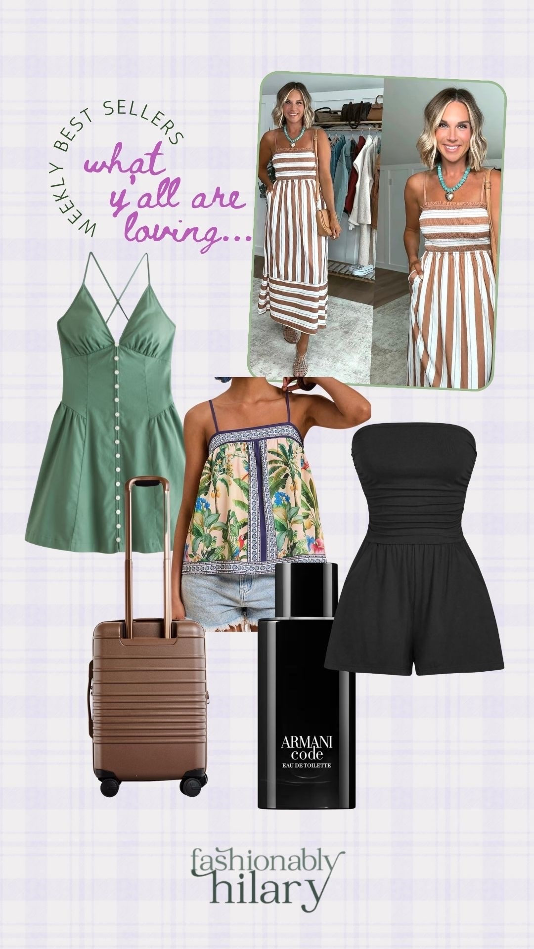 Bestsellers of the week: 
Smocked striped maxi dress (with pockets)
Button front green dress
Strapless black romper 
Boho tropical print summer tank 
Men’s cologne (25% off)
Favorite suitcase

#LTKMidsize #LTKSeasonal #LTKSaleAlert