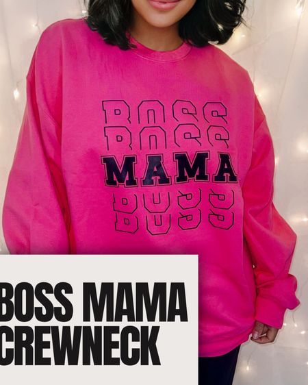 Boss mama soft pink crewneck

#LTKfamily #LTKSeasonal #LTKbaby