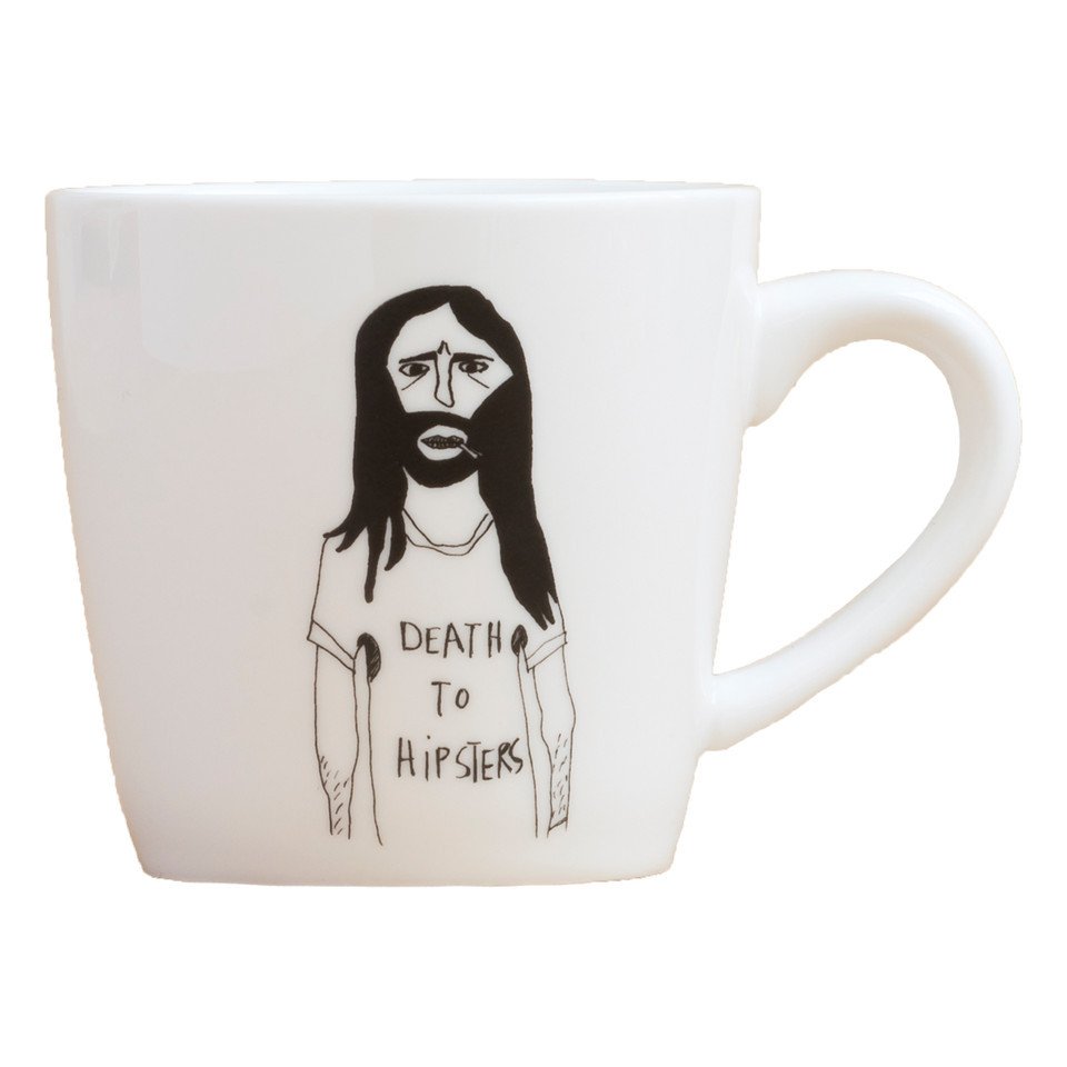 Death To Hipsters Mug | Trouva (Global)