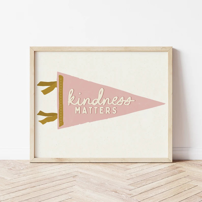 Printable Pennant Flag Kindness Matters Wall Art Blush Pink Girls Decor Playroom Kids Wall Art Mo... | Etsy (US)