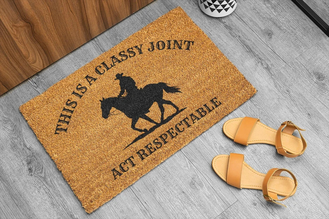 This is A Classy Joint Act Respectable Doormat Western Welcome Mat Funny Cowboy Doormat Cowboy We... | Etsy (US)