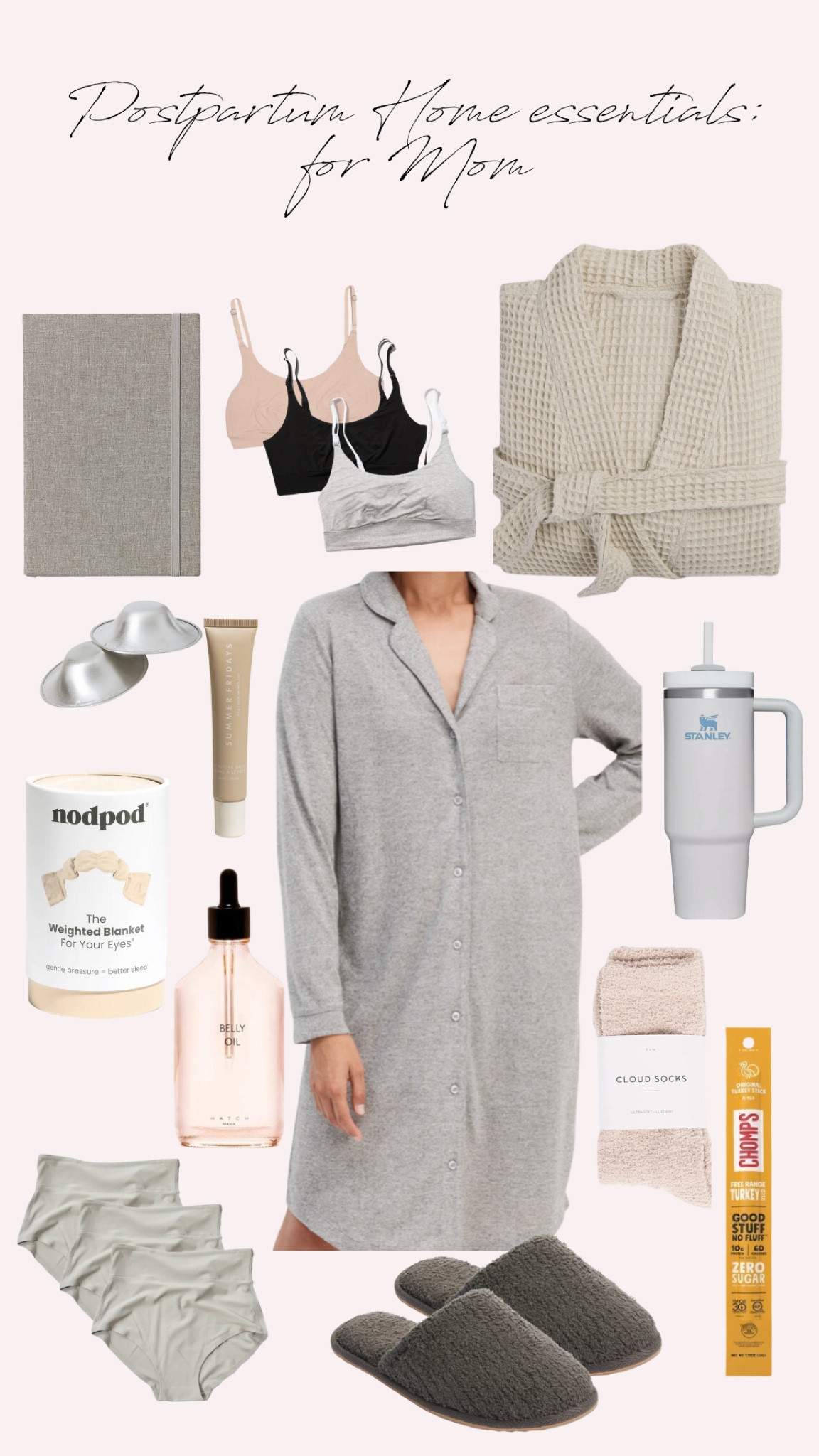 Postpartum essentials that every mama needs at home. Starting from top left: 
-Notebook: I’m old school and like to record feeding times and # of diapers on paper. 
- nursing bras
-comfortable robe
-hydration jug: love  Stanley 
-favorite high protein snacks
- cozy socks and slippers to keep feet warm 
-high waisted underwear 
-body oil 
-eye mask
-hydrating lip balm 
-Silver nursing cups- for skin protection 

#LTKbaby #LTKbump #LTKGiftGuide