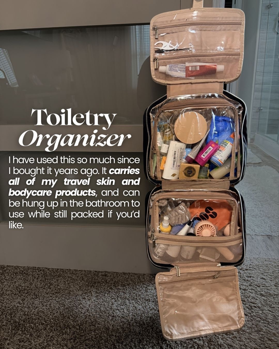 ✨ Toiletry Organizer
I’ve had this for years and still use it every trip. It fits all my travel skincare + bodycare, and you can hang it in the bathroom to use everything without unpacking.

#LTKdayinmylife #LTKTravel #LTKmorningroutine