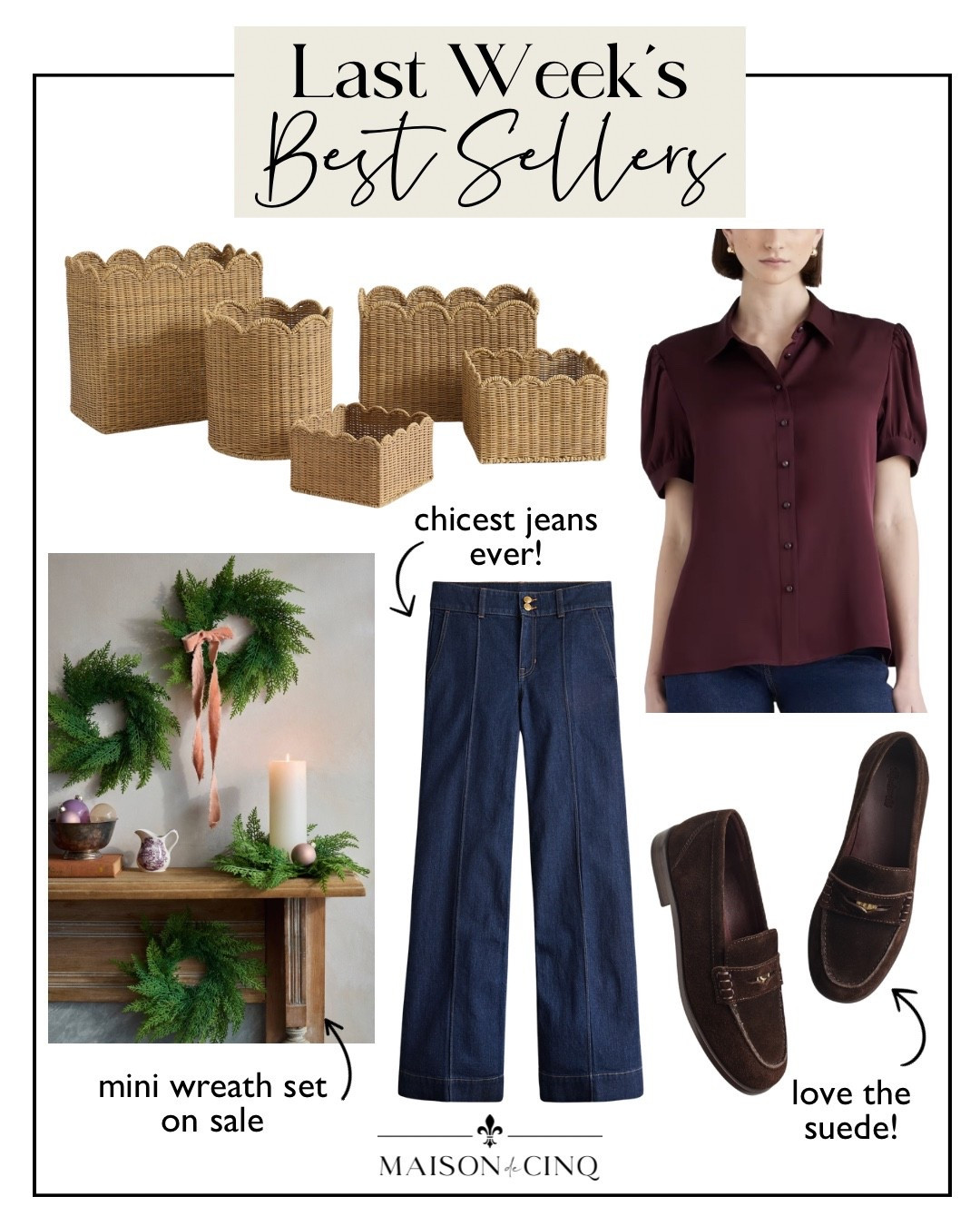 Last week’s best sellers include a silk blouse perfect for the holidays, chic trouser jeans on sale, the cutest mini wreaths and more!

Home decor, Christmas decor, holiday decor, fall fashion, fall outfit, wide leg jeans, loafers 

#LTKHoliday #LTKSaleAlert #LTKHome