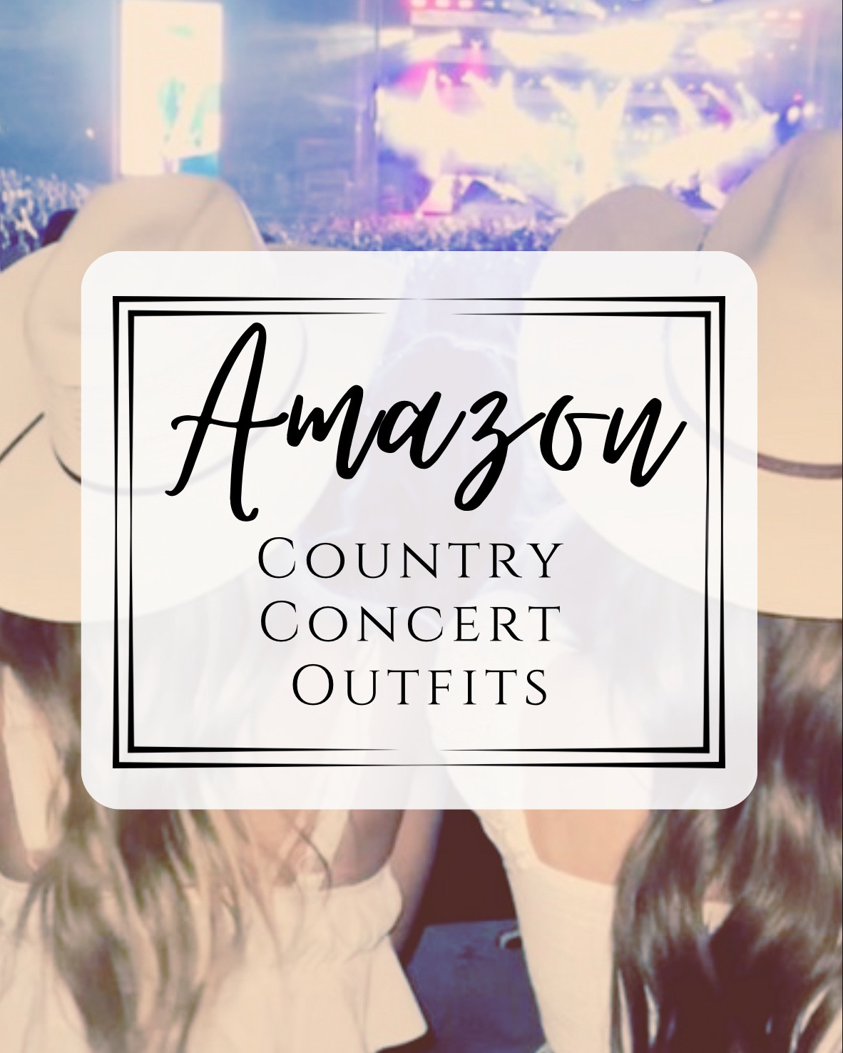 Country Concert Outfit Inspo!!🌵

#LTKFindsUnder100 #LTKSummerEdit #LTKStyleTip