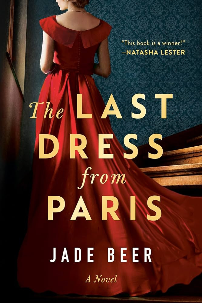 The Last Dress from Paris eBook : Beer, Jade: Amazon.ca: Kindle Store | Amazon (CA)
