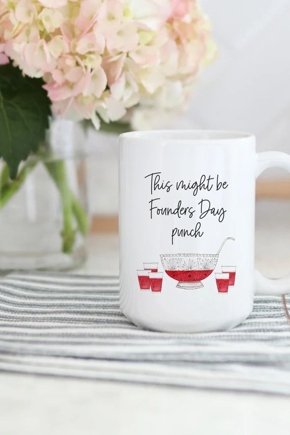 This Might Be  Founders Day Punch coffee mug // cute | Etsy | Etsy (US)