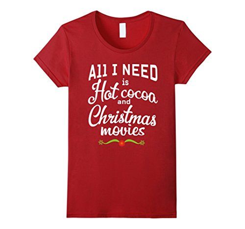 All I Need Is Hot Cocoa And Christmas Movies Lounge T-Shirt | Amazon (US)