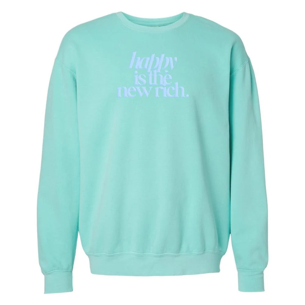 PUFF 'Happy Is The New Rich' Lightweight Sweatshirt | United Monograms