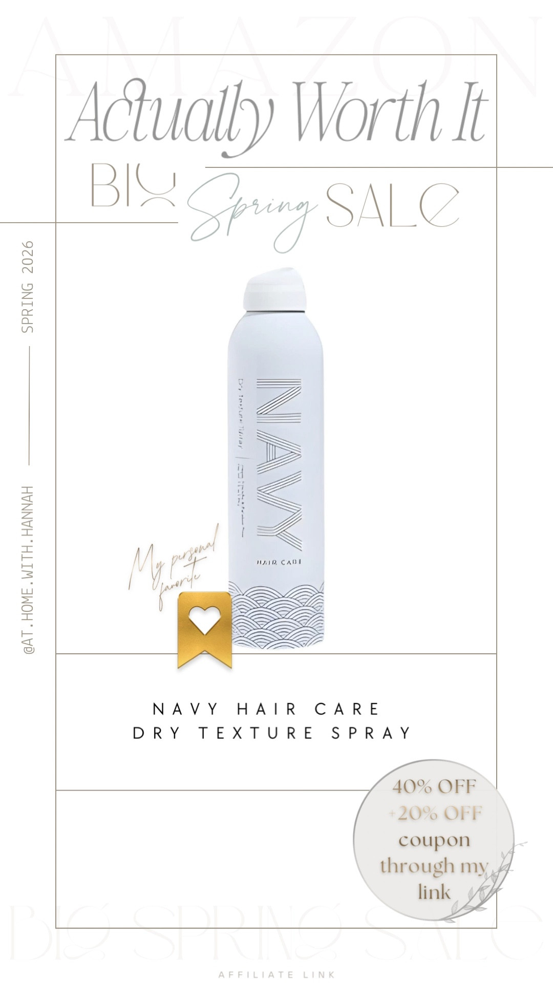 TOP SALE FIND ✨

I found my all time favorite dry texture spray by Navy Hair Care - and I am elated! This dry texture spray is not like any I have ever used before, it is THAT good!

At this price, you can try it too Without having any buyers remorse – you’ll thank me later ￼😘




•

Amazon Big Spring Sale • beauty sale finds • Amazon beauty deals • beauty favorites • skincare sale • haircare sale • everyday beauty products • worth it beauty finds • Amazon storefront beauty • sale beauty picks

#AmazonBeauty #AmazonDeals #FoundItOnAmazon #BeautyDeals #AmazonFinds

#LTKselfcare #LTKBeauty #LTKSaleAlert