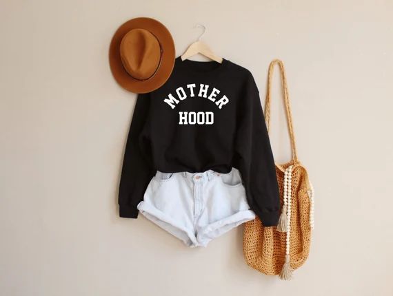 Mother Hood Sweatshirt + Mother Hood Sweater + Mother Hood Pullover + Cute Mom Pullover + Crewnec... | Etsy (US)