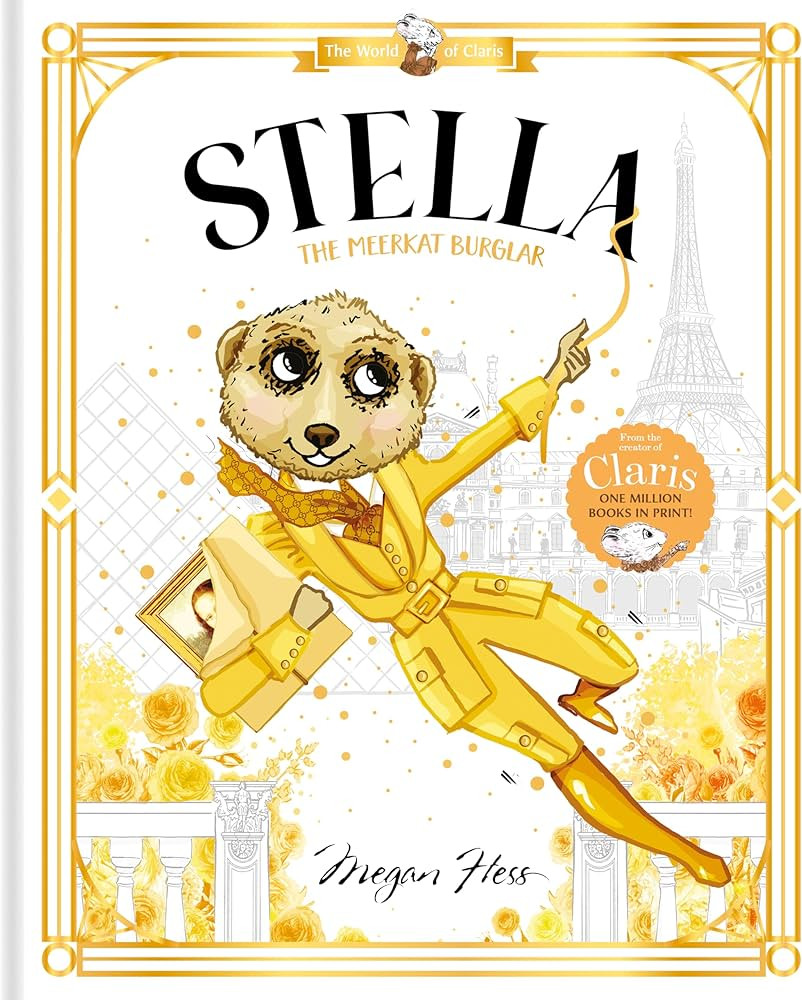 Stella: The Meerkat Burglar: World of Claris #4 (Volume 4) | Amazon (UK)
