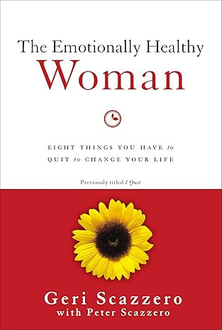The Emotionally Healthy Woman: Eight Things You Have to Quit to Change Your Life      Paperback ... | Amazon (US)