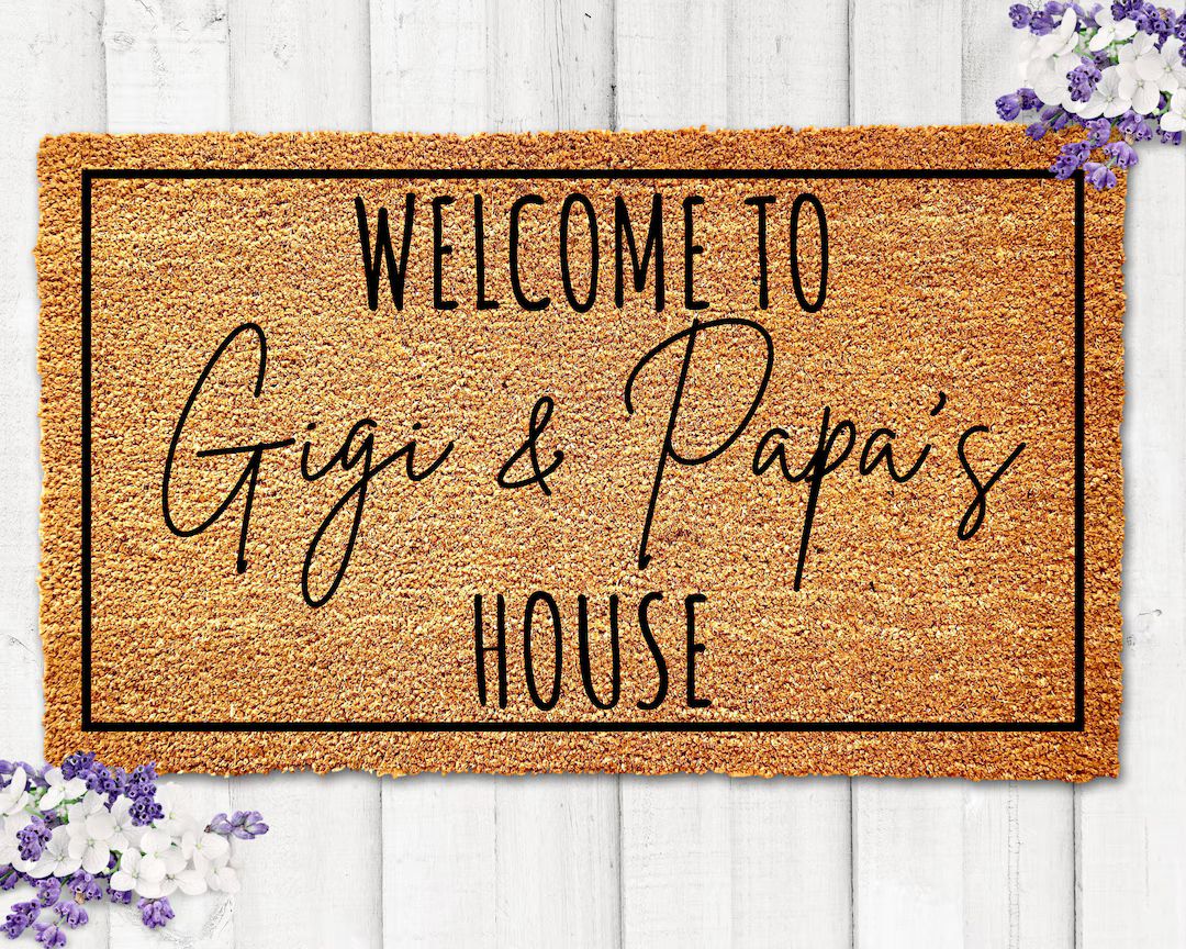 Welcome to Gigi and Papa's House Doormat, Custom Grandparents Doormat,Personalized Doormat,Grandp... | Etsy (US)