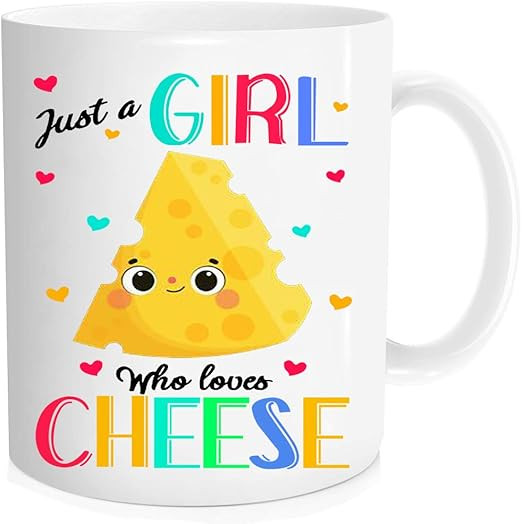 Funny coffee Mug - just a girl who loves cheese Mug,cheese for food lovers Mug，Mug for friends,... | Amazon (US)