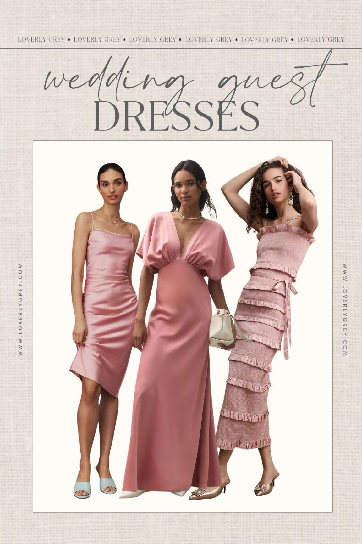 Loverly Grey wedding guest dresses. I am loving blush pink and satin this season. 

#LTKstyletip #LTKSeasonal #LTKwedding