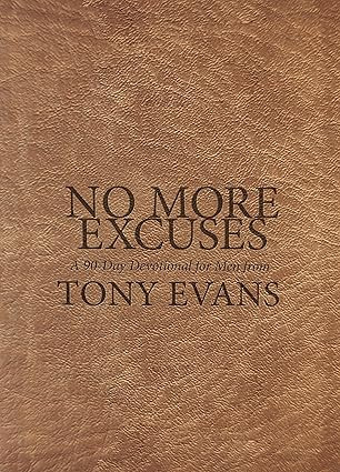 No More Excuses: A 90-Day Devotional for Men      Imitation Leather – June 1, 2020 | Amazon (US)