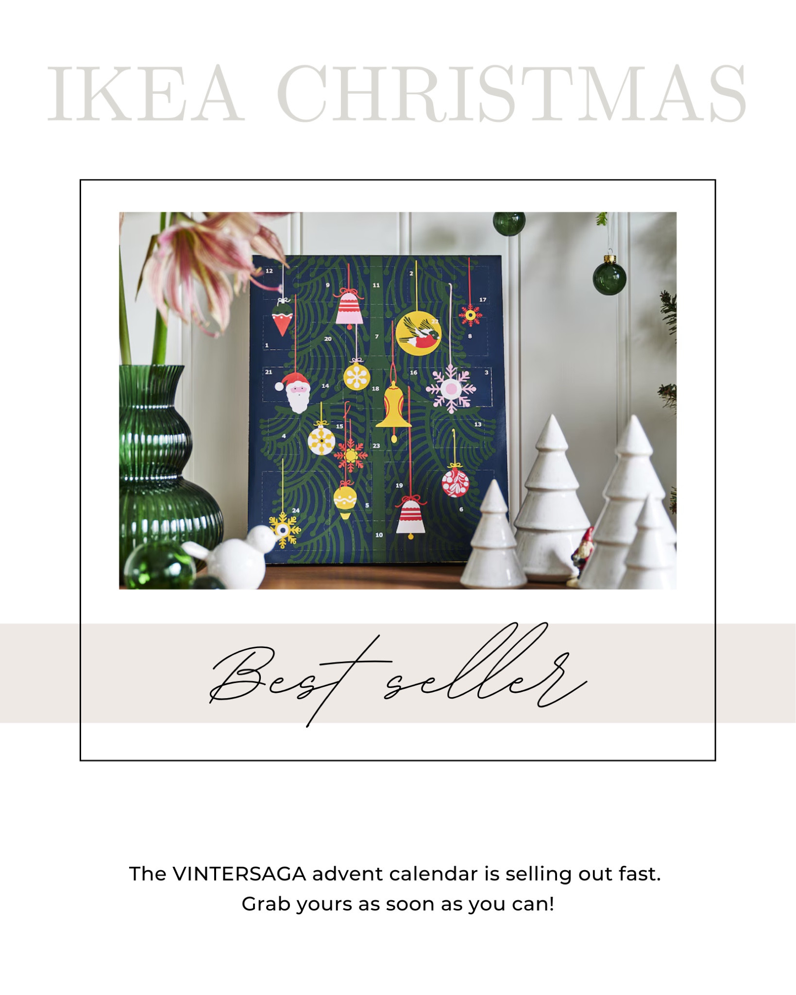 🎁✨ Countdown to Christmas with VINTERSAGA! ✨🎁

The VINTERSAGA advent calendar from IKEA is back—and it’s selling out fast! 🎅🏼 Each door hides delicious chocolates and other surprises, making it the perfect way to add a little magic to your holiday season. Grab yours before it’s gone and enjoy the daily delight of opening each festive window @ #LTKeurope. [For global shoppers, find similar gems at your nearest IKEA store. 🌎]

🛒 Don’t wait—shop now and start the sweetest countdown! #IKEAChristmas #AdventCalendar #VINTERSAGA #HolidayMagic #ChristmasCountdown #LTKHoliday #LTKhome

#LTKHoliday #LTKHome #LTKSeasonal
