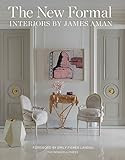 The New Formal: Interiors by James Aman    Hardcover – October 18, 2016 | Amazon (US)