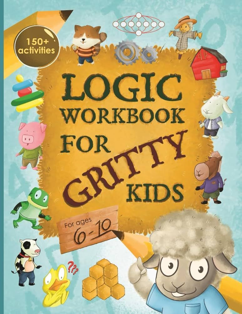 Logic Workbook for Gritty Kids: Spatial reasoning, math puzzles, word games, logic problems, acti... | Amazon (US)