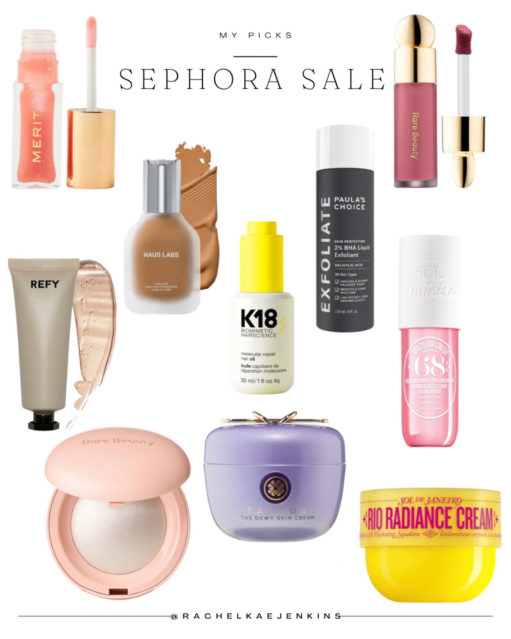 Sephora sale my picks 
Rare beauty liquid blush, relate beauty highlighter, merit lip oil, sol de janeiro body mist, Paula’s choice exfoliant, Tatcha dewy hydrating moisturizer, k18 hair repair, ready gloss highlighter, haus labs foundation, beauty products, skincare, makeup, hair products, lip products 

#LTKunder50 #LTKbeauty #LTKBeautySale