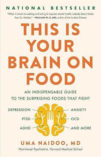 This Is Your Brain on Food: An Indispensable Guide to the Surprising Foods that Fight Depression,... | Amazon (US)