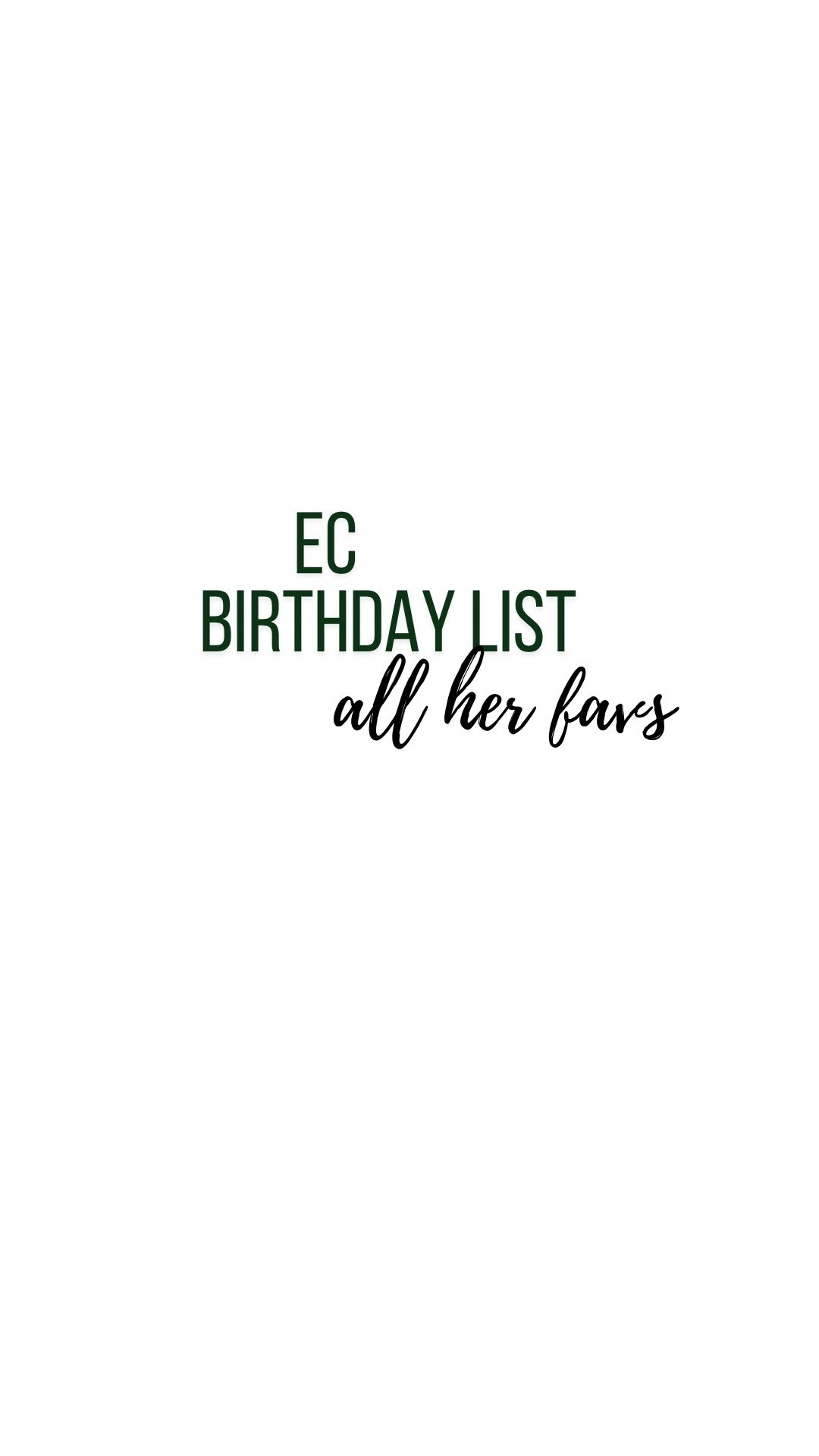 EC birthday wishlist!!! 