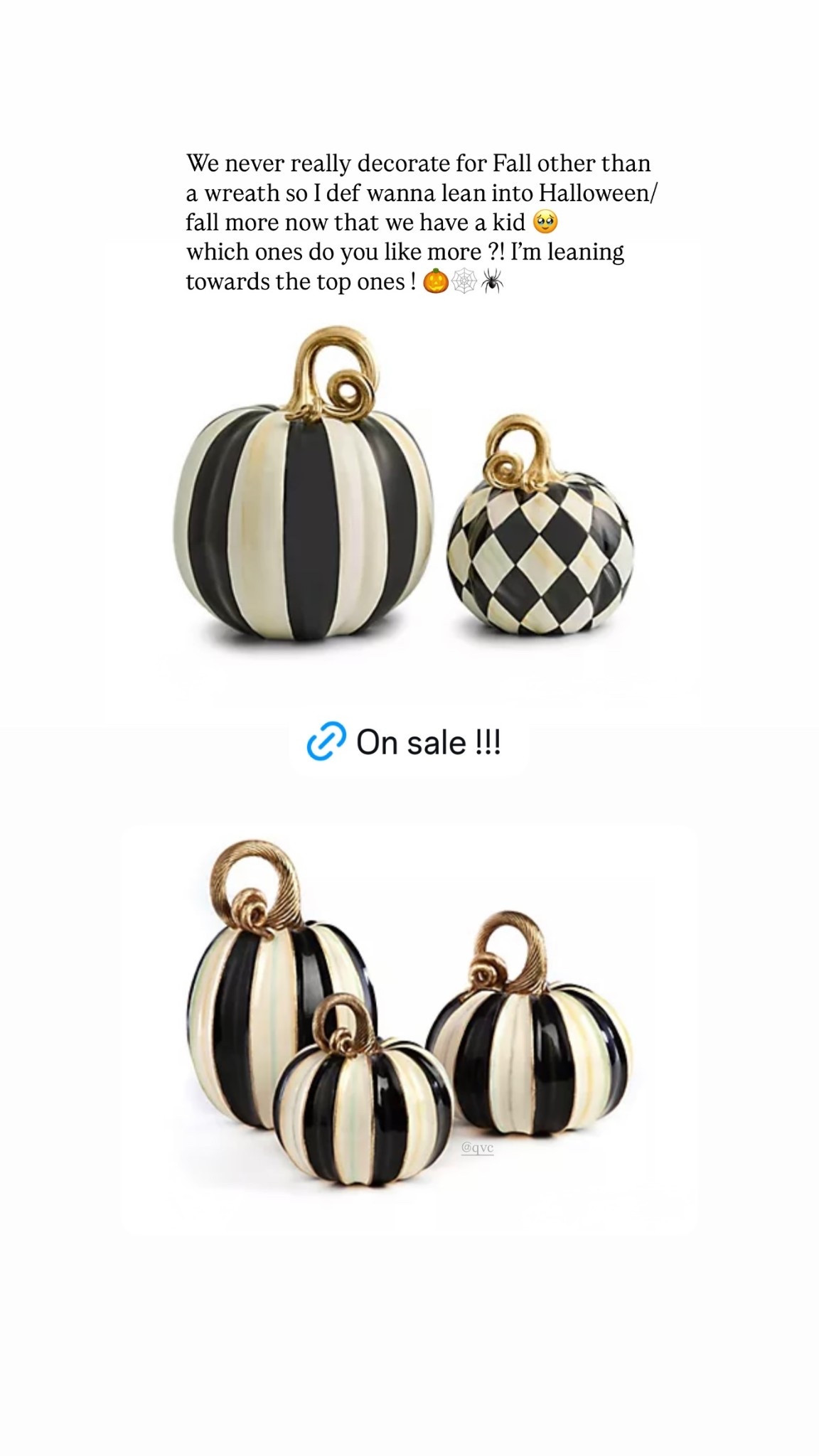 We never really decorate for Fall other than a wreath so I def wanna lean into Halloween/fall more now that we have a kid 🥹 
which ones do you like more ?! I’m leaning towards the top ones ! 🎃🕸️🕷️ @qvc