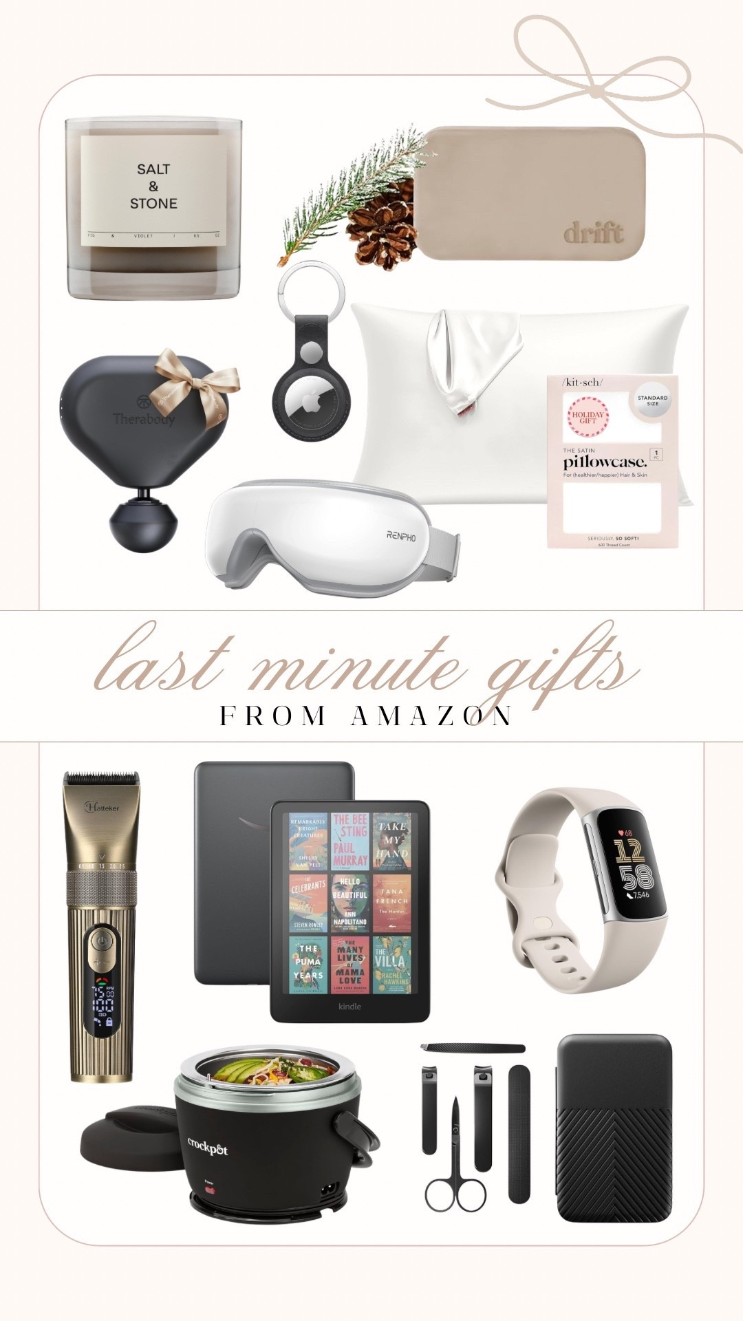 Last minute gift ideas from Amazon! 🤍

Gifts for him, Kindle, air tag keychain, mini crockpot, Fitbit charge, men’s manicure set, theragun mini, car air freshener, beard trimmer, satin pillowcase, salt & stone candle, fancythingsblog 

#LTKFindsUnder100 #LTKGiftGuide #LTKMens