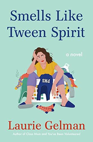 Smells Like Tween Spirit: A Novel (Class Mom Book 4)    Kindle Edition | Amazon (US)